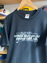 Load image into Gallery viewer, Vintage Y2K Do Not Start With Me Text Tee XL
